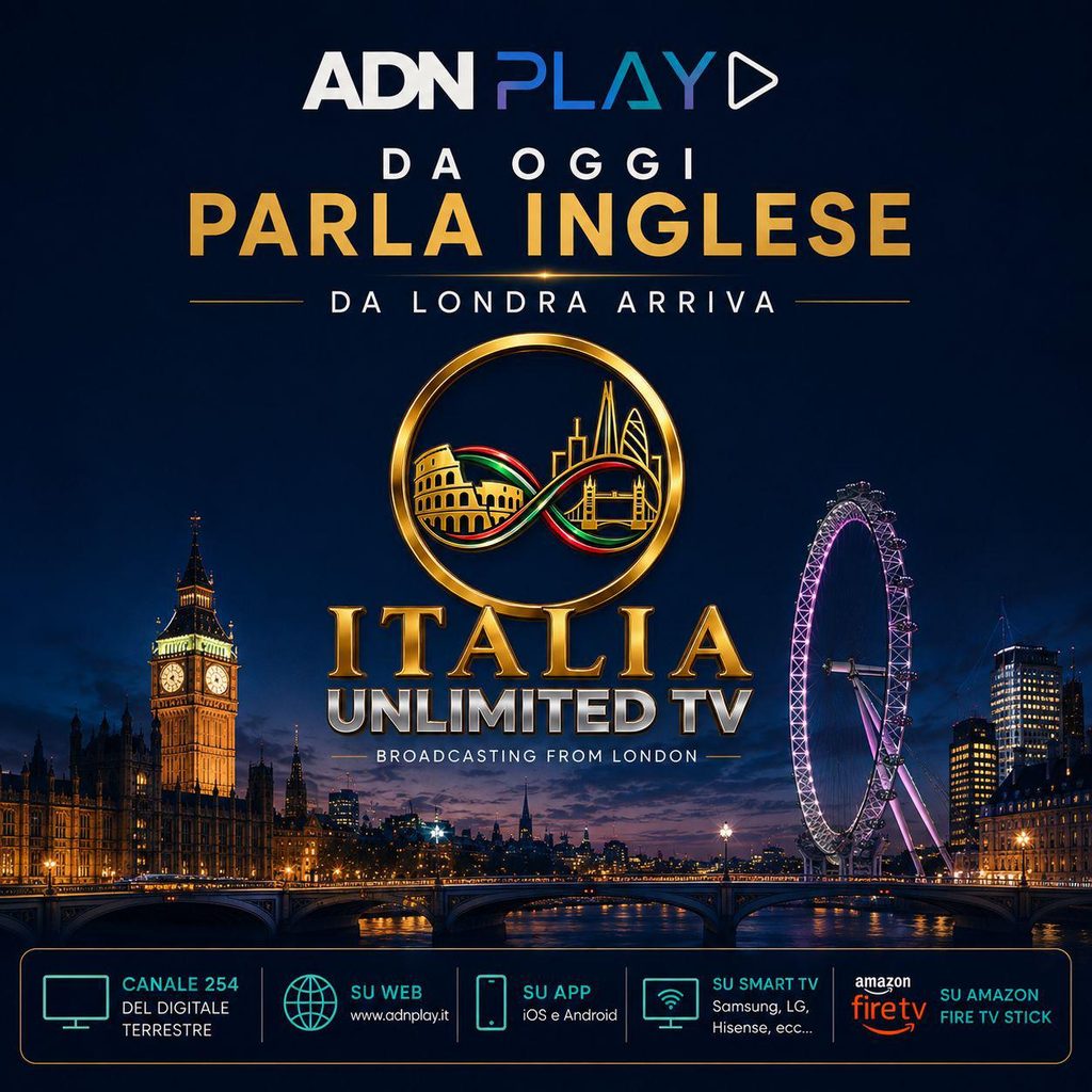 ADN PLAY parla inglese: da Londra arriva Italia Unlimited TV